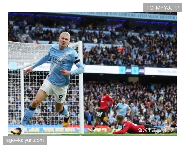 阵容新闻：哈兰德通过健康测试，有望在曼市德比中复出